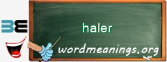 WordMeaning blackboard for haler